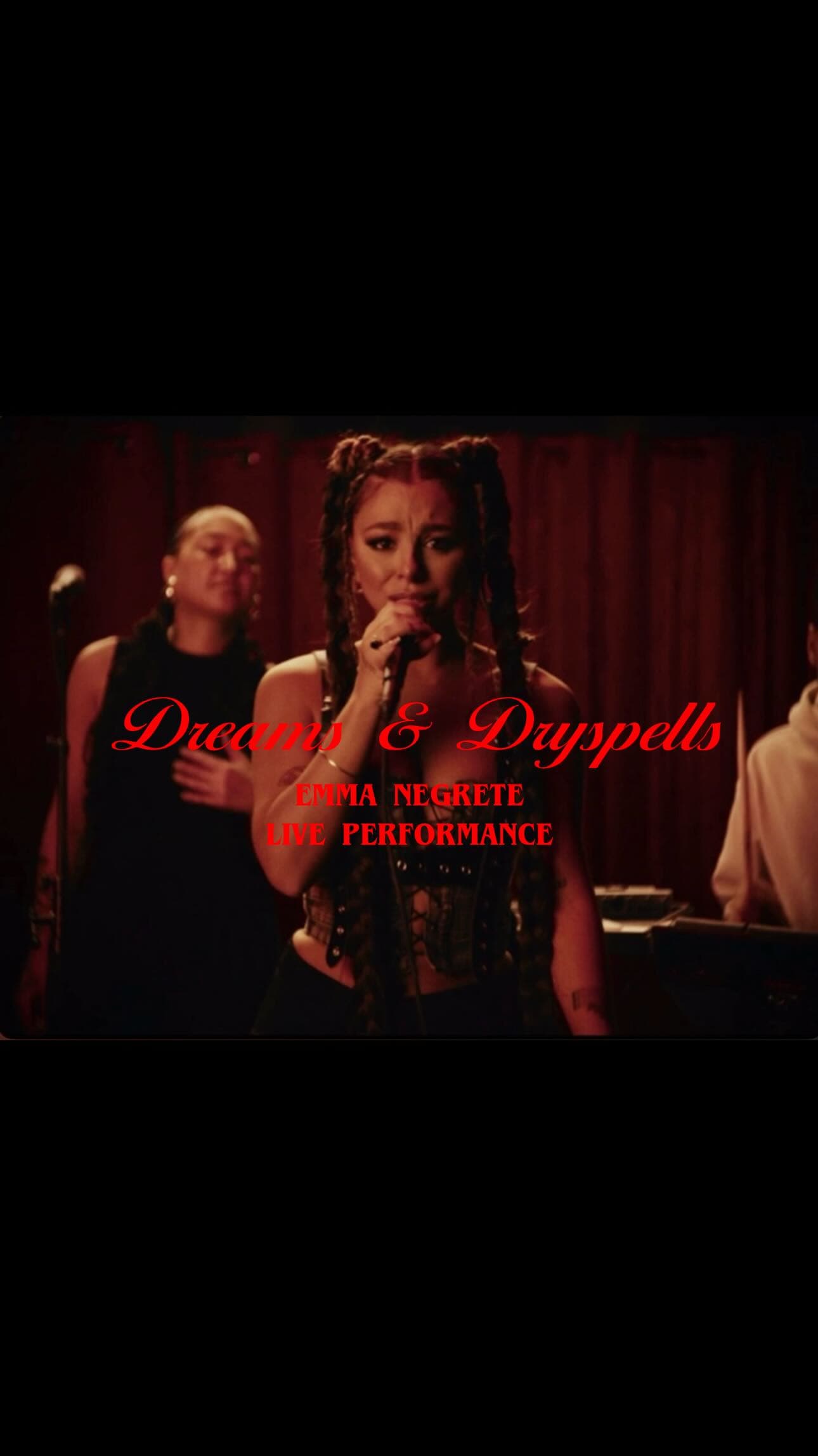 Dreams & Dryspells