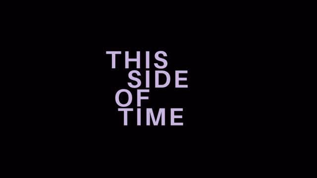 THIS SIDE OF TIME