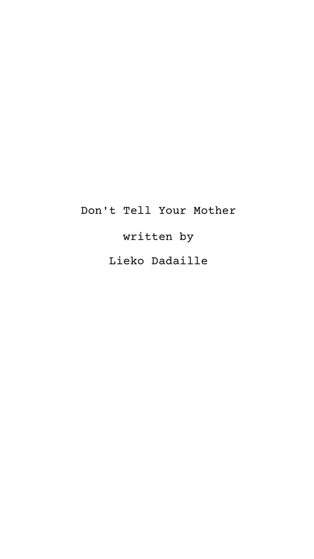 Don’t Tell Your Mother