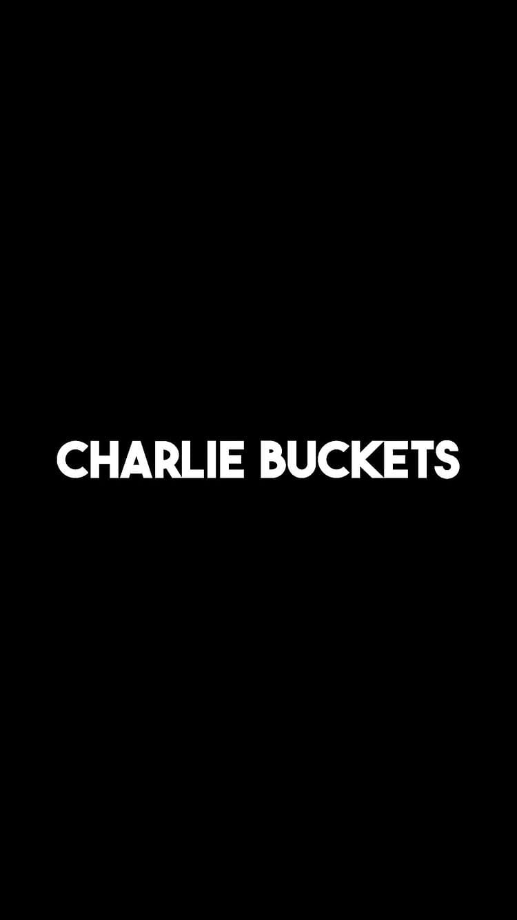 Charlie Buckets